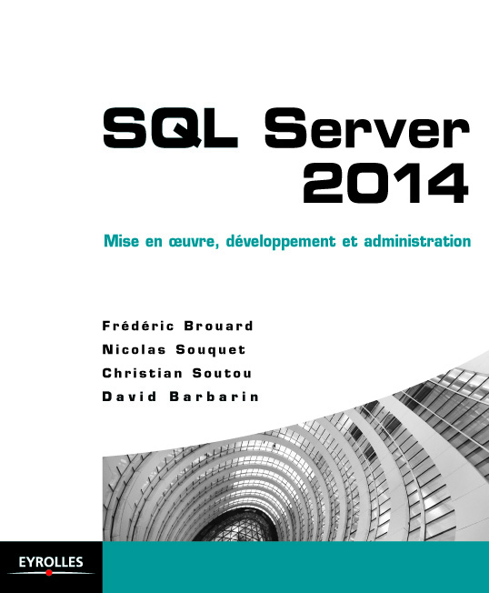 Nom : Couverture livre SQL server Eyrolles.jpg
Affichages : 251
Taille : 105,0 Ko