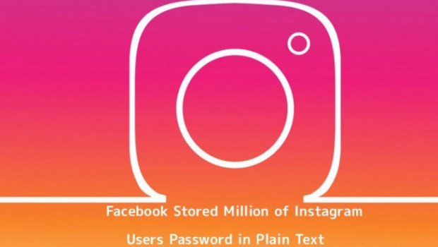 Nom : Facebook-Stored-Million-of-Instagram-Users-Password-in-Plain-Text-620x350-c.jpg
Affichages : 2876
Taille : 40,8 Ko