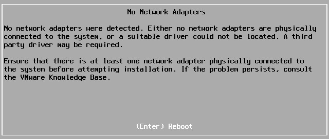Nom : ESXi-Install-NoNICs.png
Affichages : 186
Taille : 27,7 Ko