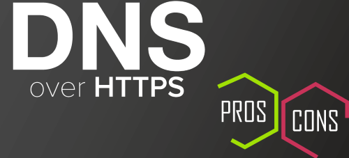 Nom : Pros-and-Cons-of-DNS-over-HTTPS.png
Affichages : 64490
Taille : 27,1 Ko
