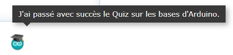 Nom : badgeQuizArduino.png
Affichages : 39725
Taille : 7,6 Ko
