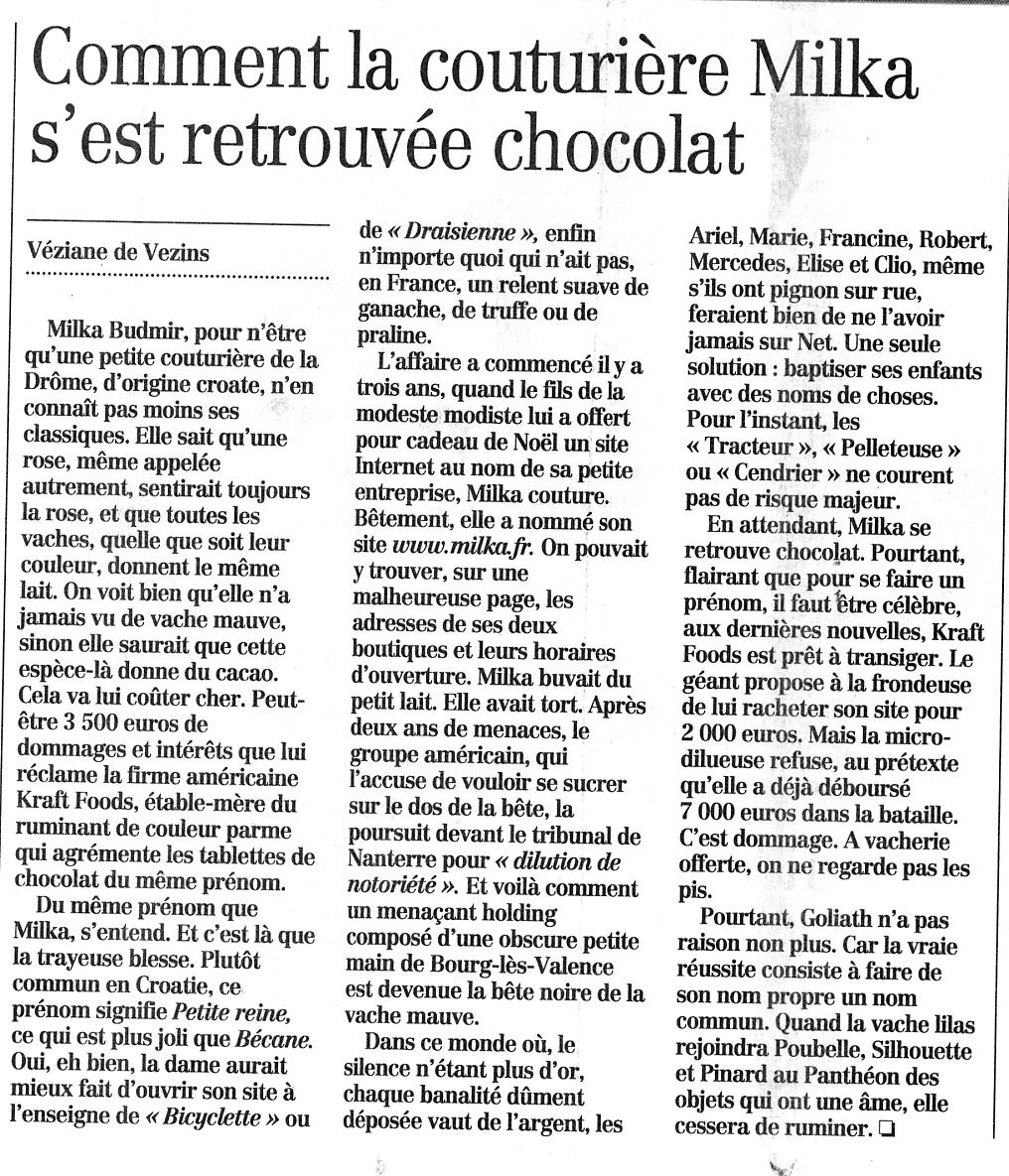Nom : Le Figaro 16-12-2004 Milka.jpg
Affichages : 1148
Taille : 311,8 Ko